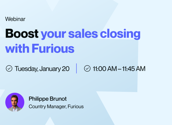 Vignette - Boost your commercial closing with Furious