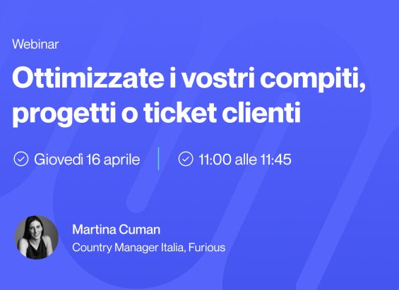 Ottimizzate i vostri compiti, progetti o ticket clienti